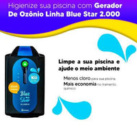 GERADOR DE OZONIO LINHA BLUE STAR 1.000 ( ATE 25 MIL LITROS) PANOZON